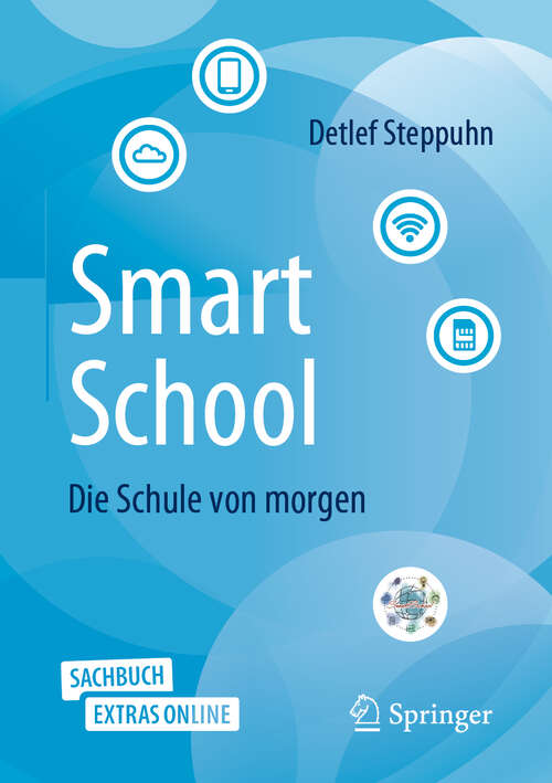 Book cover of SmartSchool - Die Schule von morgen (1. Aufl. 2019)