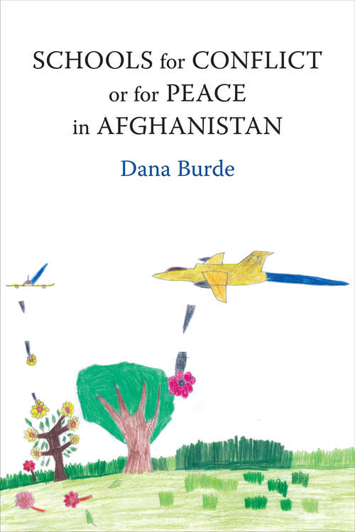 Book cover of Schools for Conflict or for Peace in Afghanistan