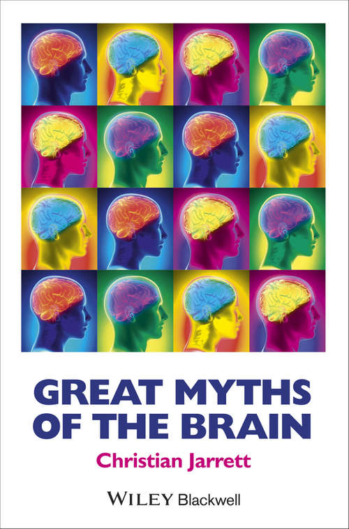 Book cover of Great Myths of the Brain (Great Myths of Psychology)