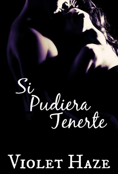 Book cover of Si Pudiera Tenerte