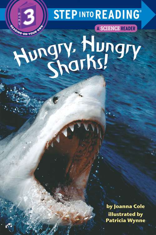 Book cover of Hungry, Hungry Sharks! (Step into Reading)