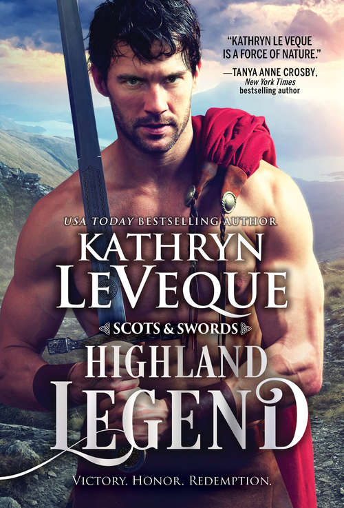 Book cover of Highland Legend (Scots and Swords #3)