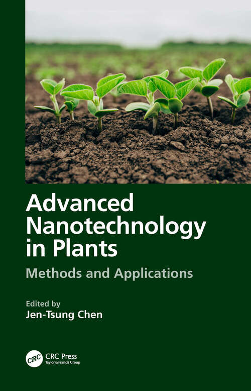 Book cover of Advanced Nanotechnology in Plants: Methods and Applications