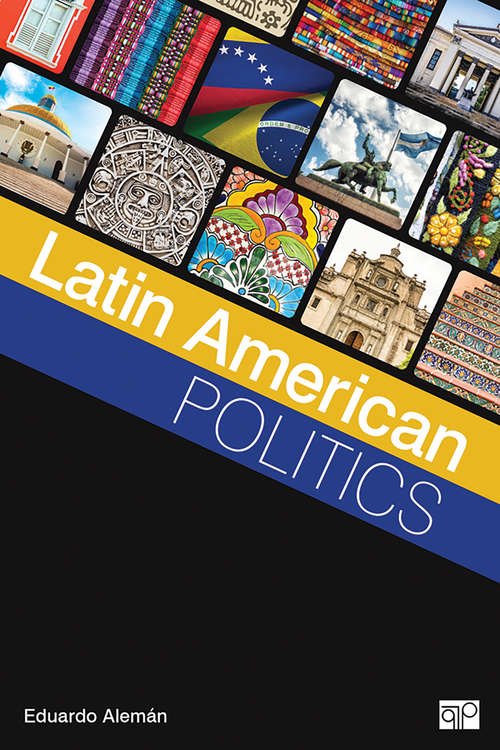Book cover of Latin American Politics (First Edition)