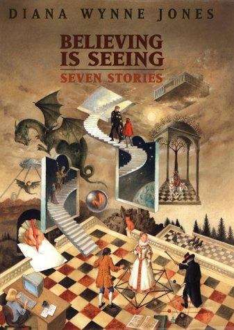 Book cover of Believing is Seeing: Seven Stories