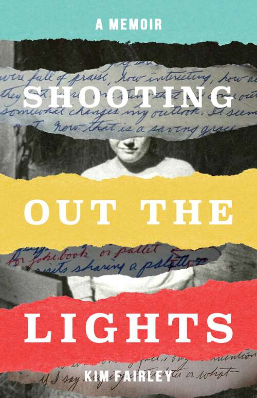 Book cover of Shooting Out the Lights: A Memoir