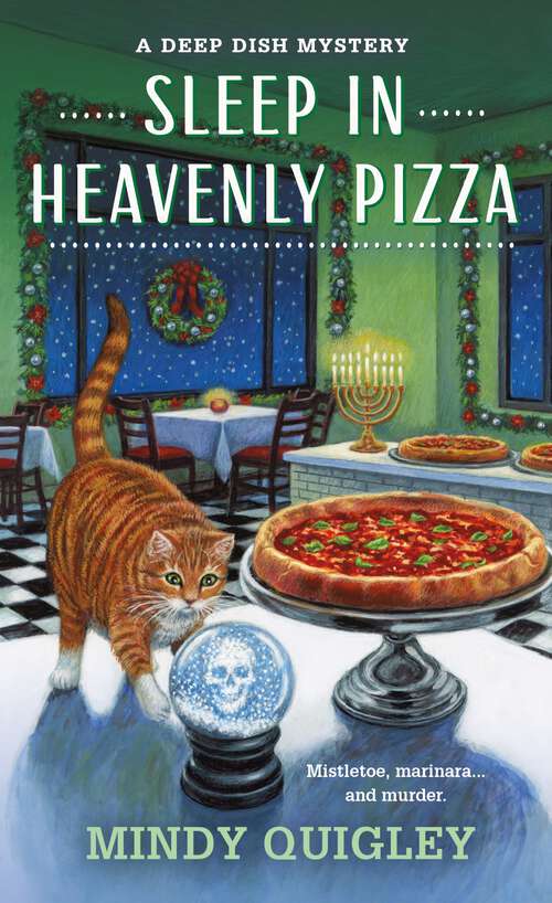 Book cover of Sleep in Heavenly Pizza: A Deep Dish Mystery (Deep Dish Mysteries #4)