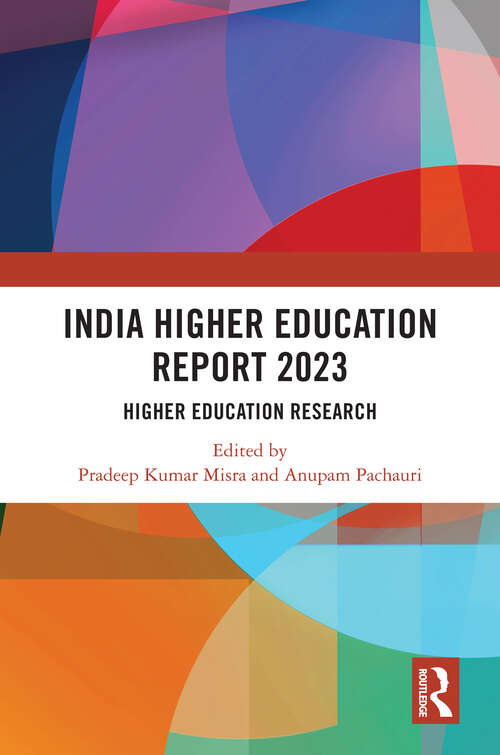 Book cover of India Higher Education Report 2023: Higher Education Research (1)