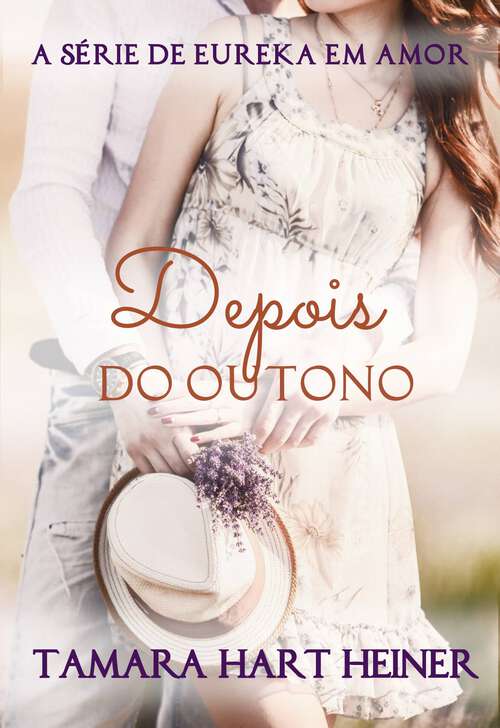 Book cover of Depois do Outono (A Série de Eureka em Amor #5)