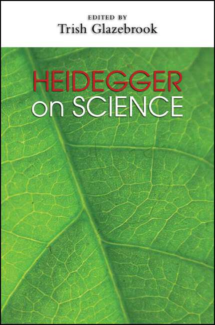 Book cover of Heidegger on Science