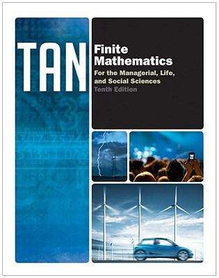 Book cover of Finite Mathematics for the Managerial, Life, and Social Sciences (Tenth Edition)