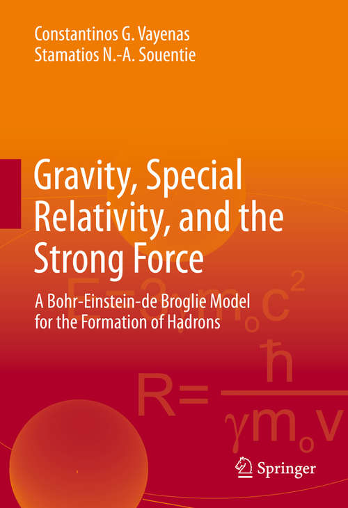 Book cover of Gravity, Special Relativity, and the Strong Force