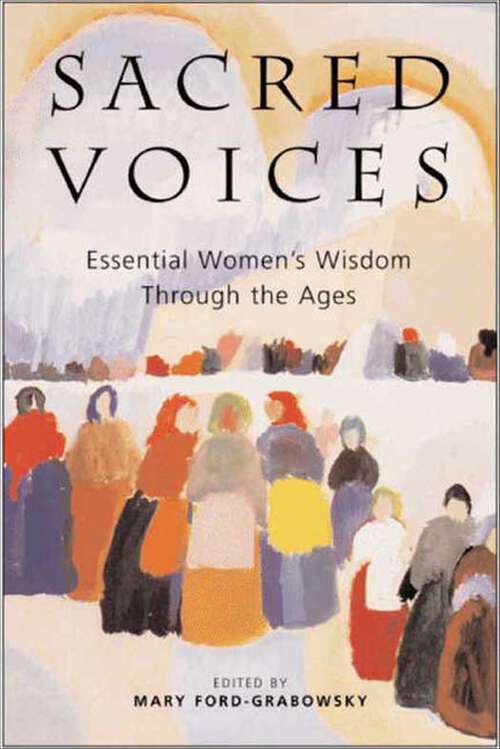 Book cover of Sacred Voices: Essential Women's Wisdom Through the Ages