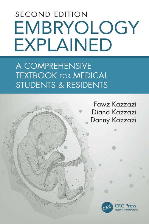 Book cover of Embryology Explained: A Comprehensive Textbook for Medical Students & Residents