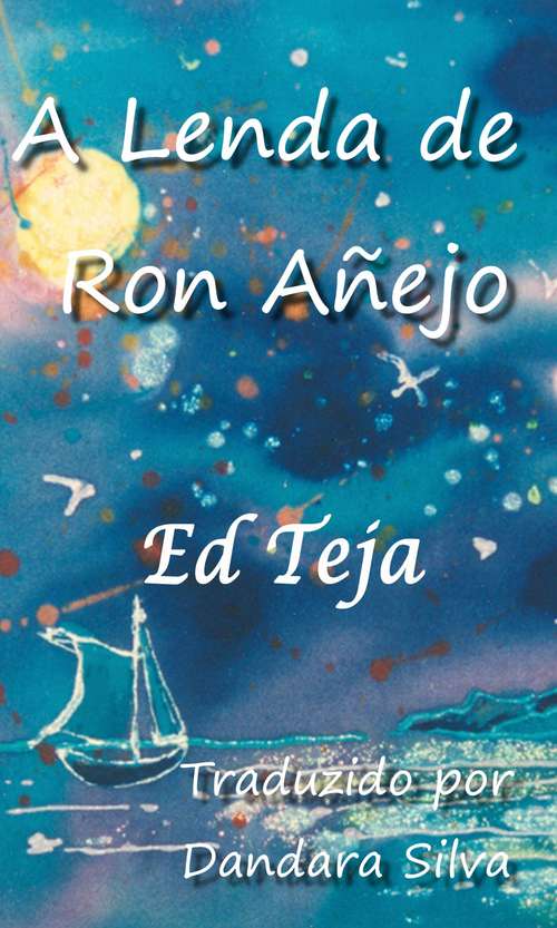 Book cover of A Lenda de Ron Añejo