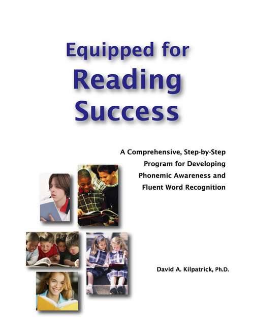 Book cover of Equipped For Reading Success: A Comprehensive, Step-by-step Program For Developing Phonemic Awareness And Fluent Word Recognition