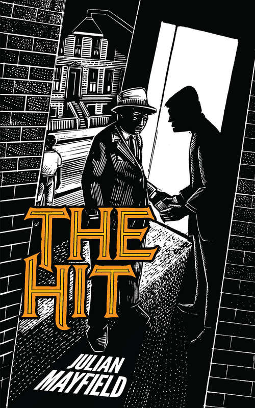 Book cover of The Hit: A Novel (classic Reprint) (Northeastern Library Of Black Literature Ser.)