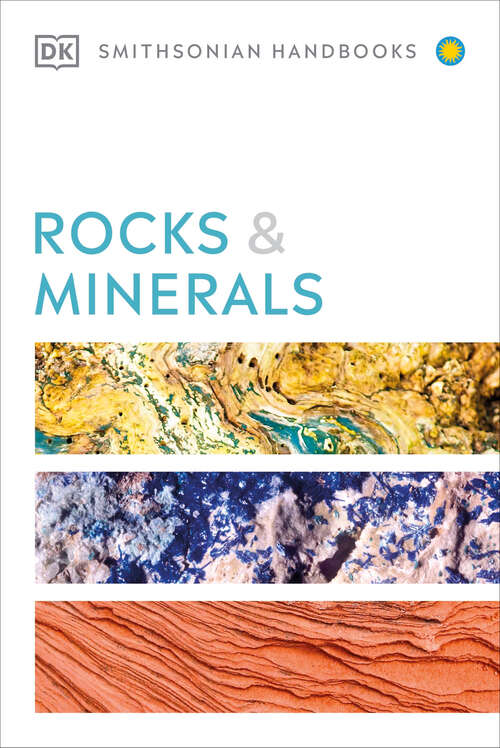 Book cover of Rocks & Minerals (DK Handbooks #137)