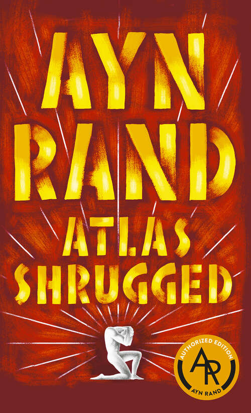 Book cover of Atlas Shrugged: (centennial Edition) (Sparknotes Literature Guide Ser. #17)