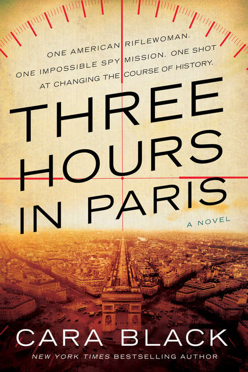 Book cover of Three Hours in Paris (A Kate Rees WWII Novel #1)