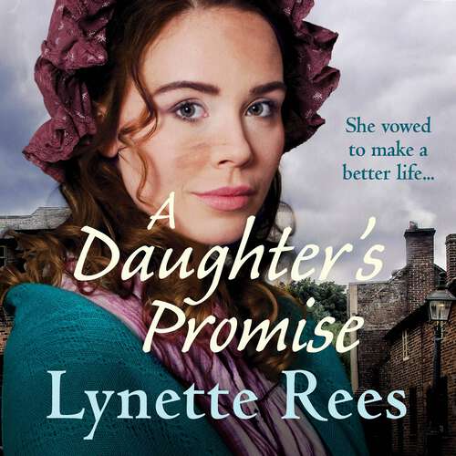 Book cover of A Daughter's Promise: A gritty saga from the bestselling author of The Workhouse Waif