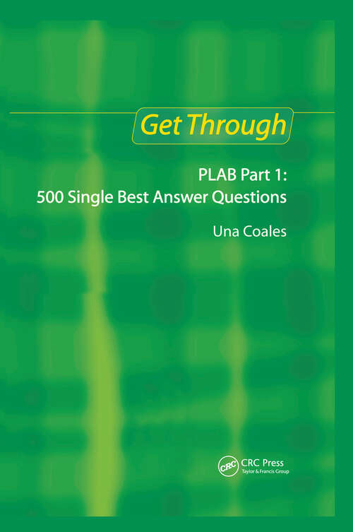 Book cover of Get Through PLAB Part 1: 500 Single Best Answer Questions (Get Through)