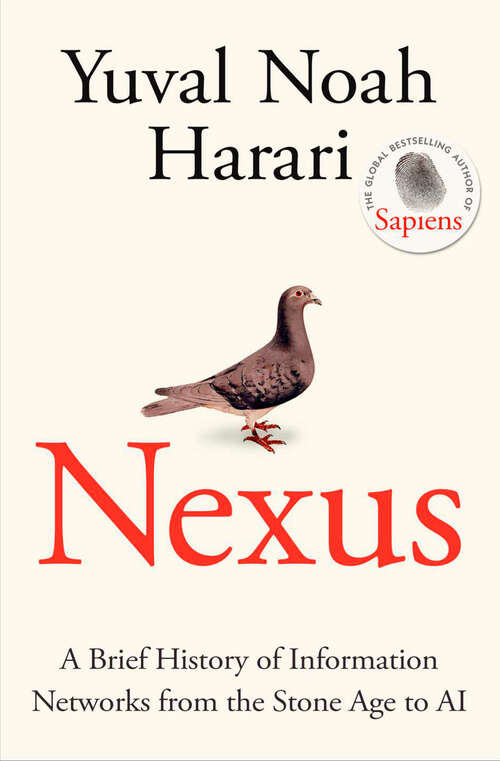 Book cover of Nexus: A Brief History of Information Networks from the Stone Age to AI