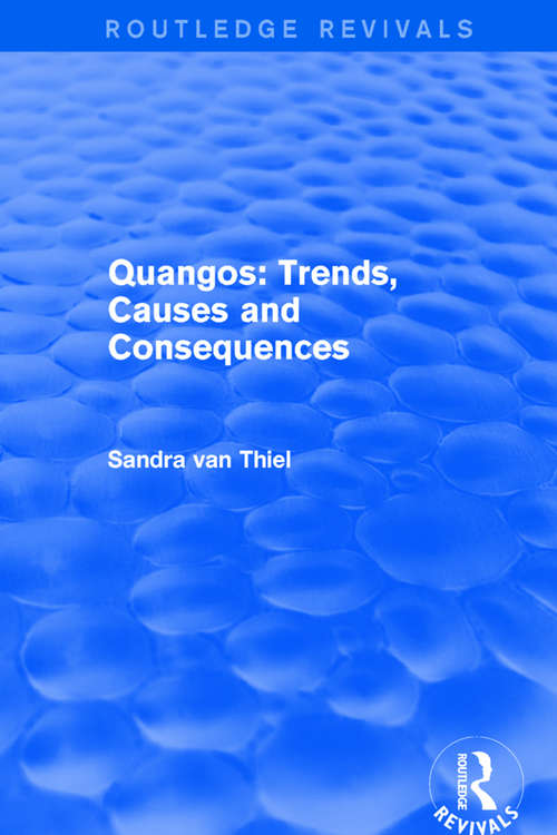 Book cover of Quangos: Trends, Causes And Consequences