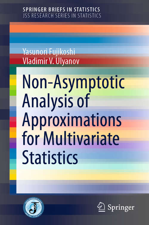 Book cover of Non-Asymptotic Analysis of Approximations for Multivariate Statistics (1st ed. 2020) (SpringerBriefs in Statistics)