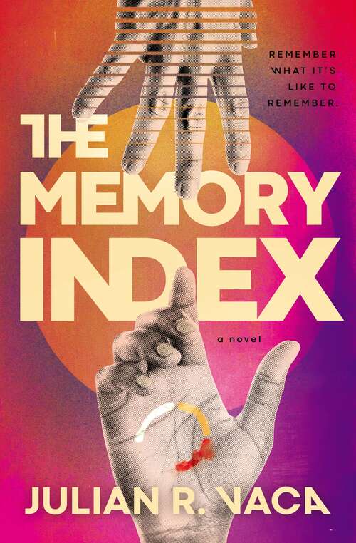 Book cover of The Memory Index (The Memory Index #1)