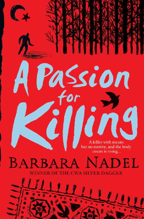 Book cover of A Passion for Killing: A riveting crime thriller set in Istanbul (Inspector Ikmen Mystery #9)