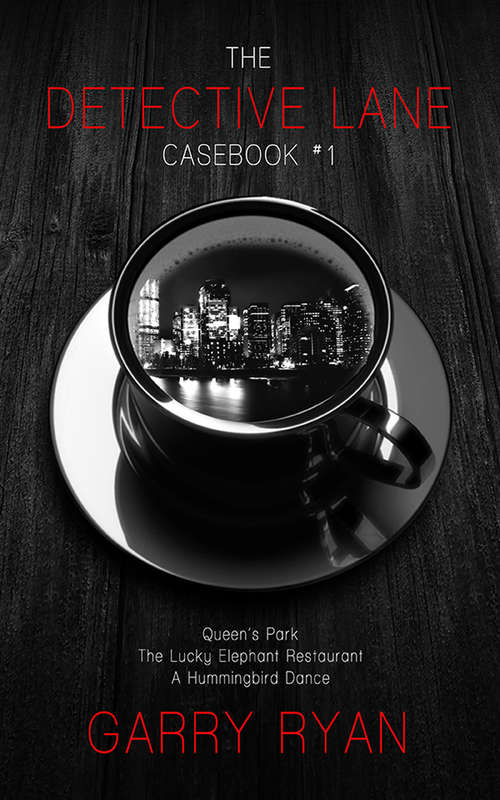 Book cover of The Detective Lane Casebook  #1: A Detective Lane Mystery (Detective Lane Mystery)