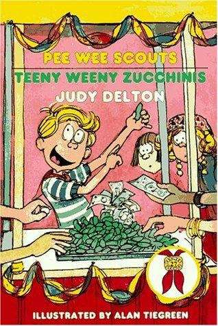 Book cover of Teeny Weeny Zucchinis (Pee Wee Scouts #27)