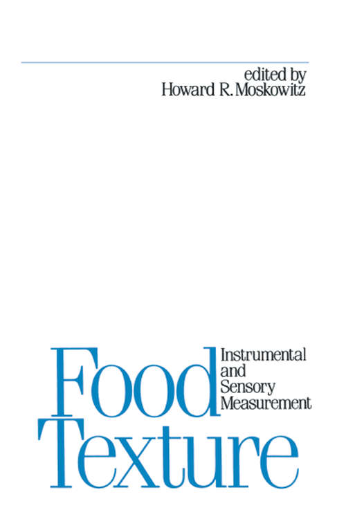 Book cover of Food Texture (Food Science And Technology Ser. #22)