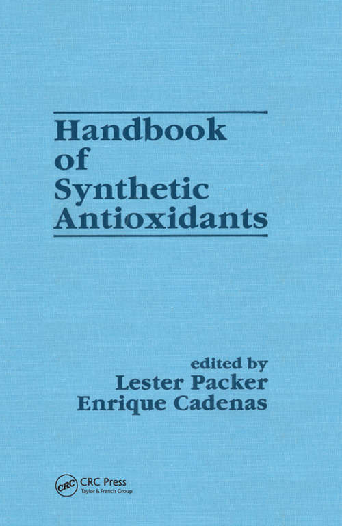 Book cover of Handbook of Synthetic Antioxidants (Antioxidants In Health And Disease Ser. #3)