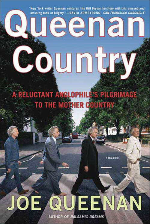 Book cover of Queenan Country: A Reluctant Anglophile's Pilgrimage to the Mother Country