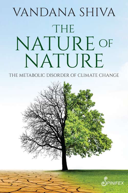 Book cover of The Nature of Nature: The Metabolic Disorder of Climate Change