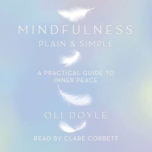 Book cover of Mindfulness Plain & Simple (Mindfulnes)