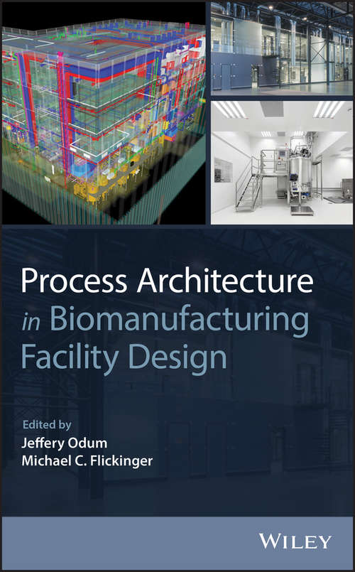 Book cover of Process Architecture in Biomanufacturing Facility Design