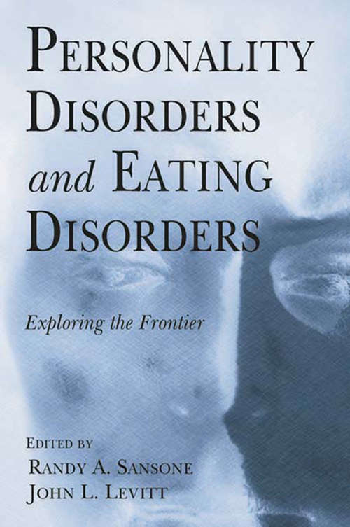 Book cover of Personality Disorders and Eating Disorders: Exploring the Frontier