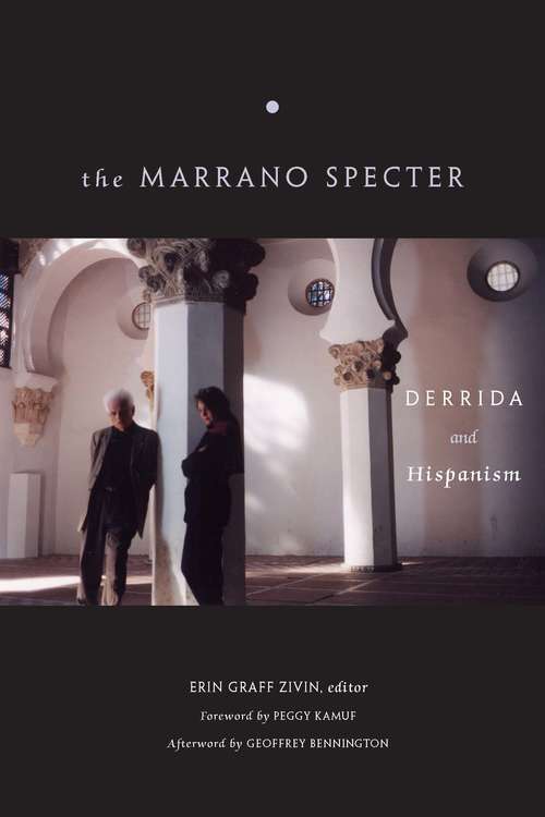 Book cover of The Marrano Specter: Derrida and Hispanism