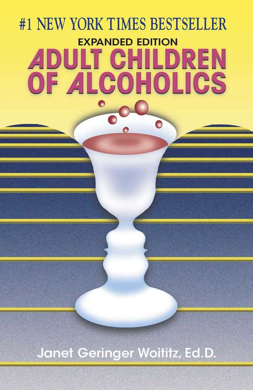 Book cover of Adult Children of Alcoholics: Expanded Edition