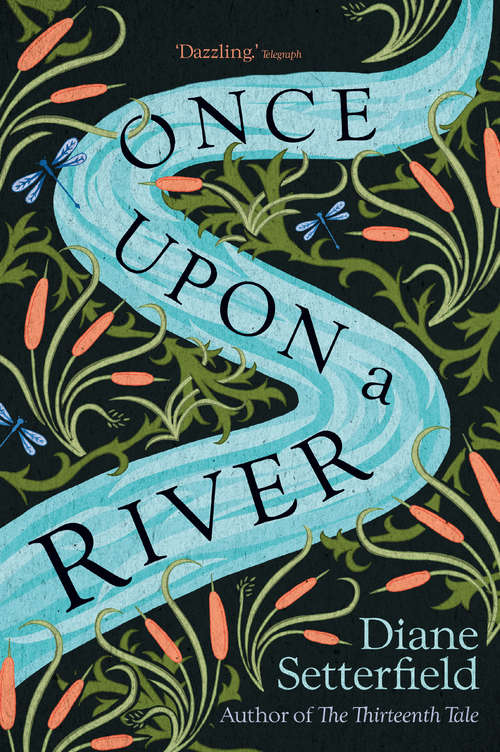 Book cover of Once Upon a River: A Novel