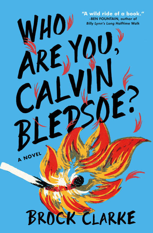 Book cover of Who Are You, Calvin Bledsoe?: A Novel