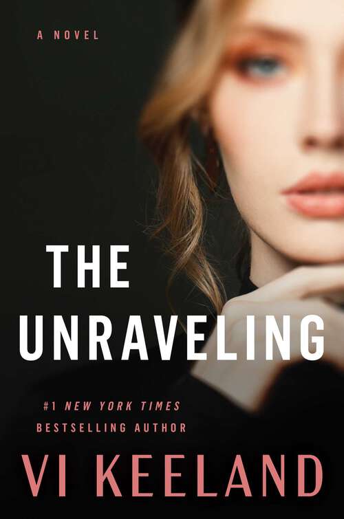 Book cover of The Unraveling: A Novel