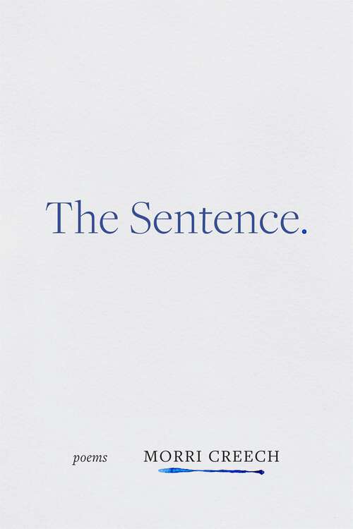 Book cover of The Sentence: Poems