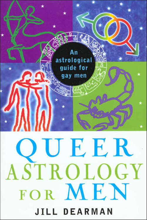 Book cover of Queer Astrology for Men: An Astrological Guide for Gay Men