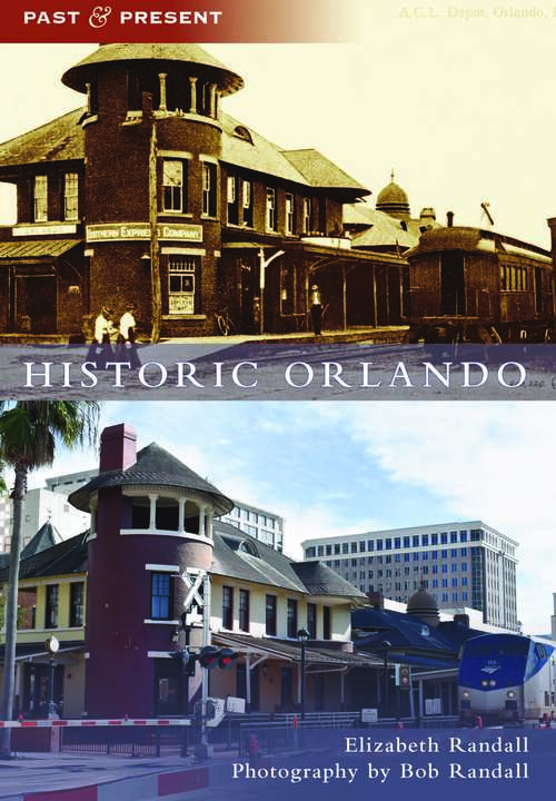 Book cover of Historic Orlando (Past and Present)