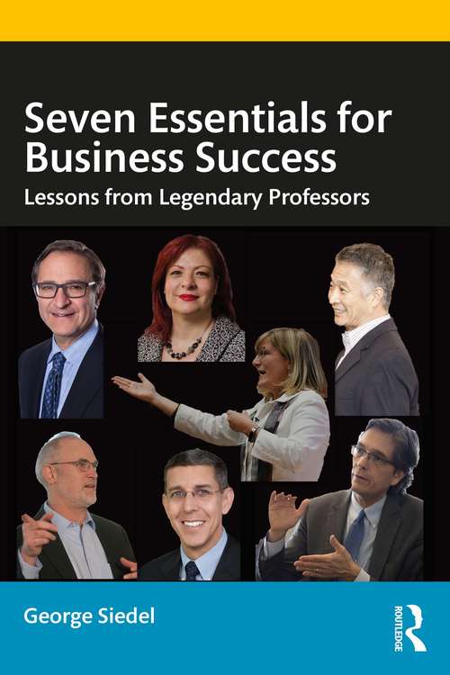 Book cover of Seven Essentials for Business Success: Lessons from Legendary Professors