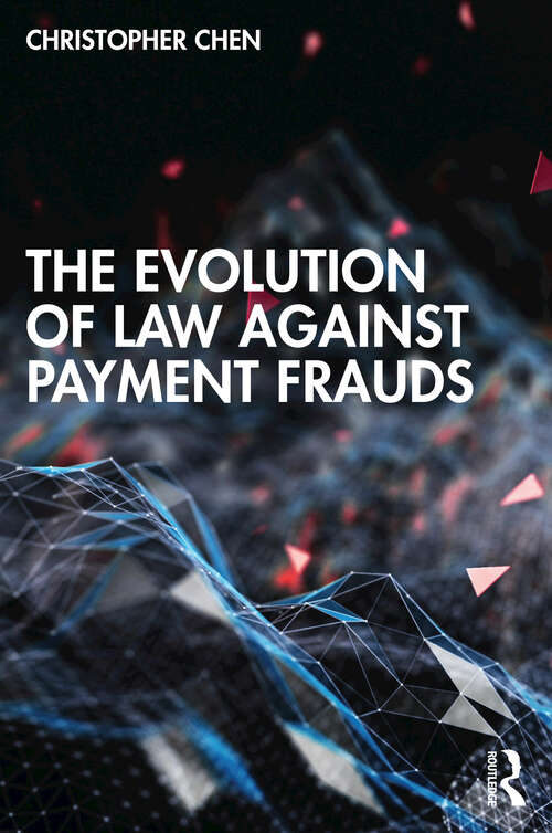 Book cover of The Evolution of Law against Payment Frauds